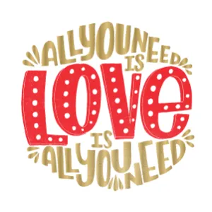 All you need is love