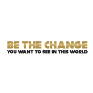 Be The Change