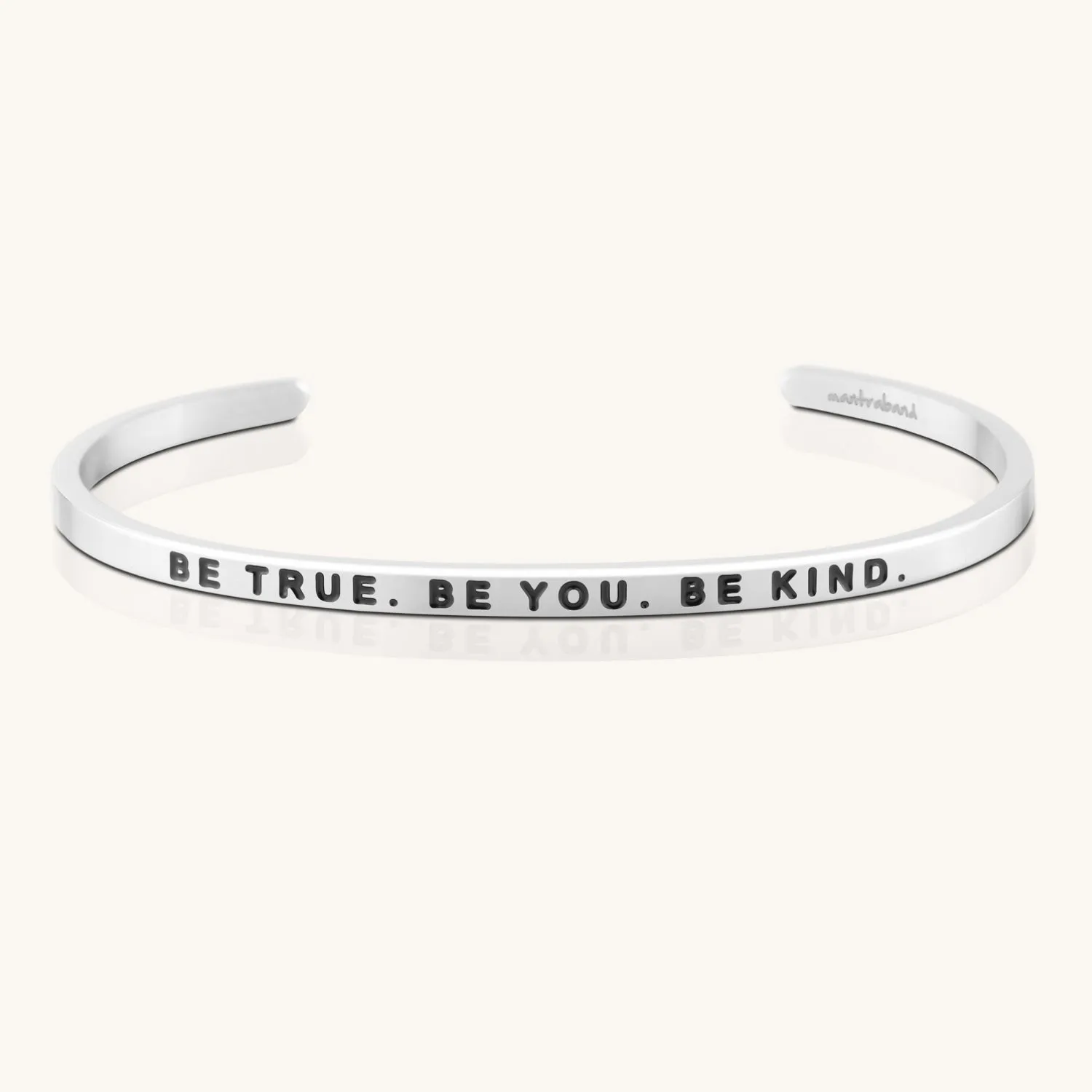 Be True. Be You. Be Kind.