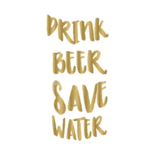 Drink beer save water