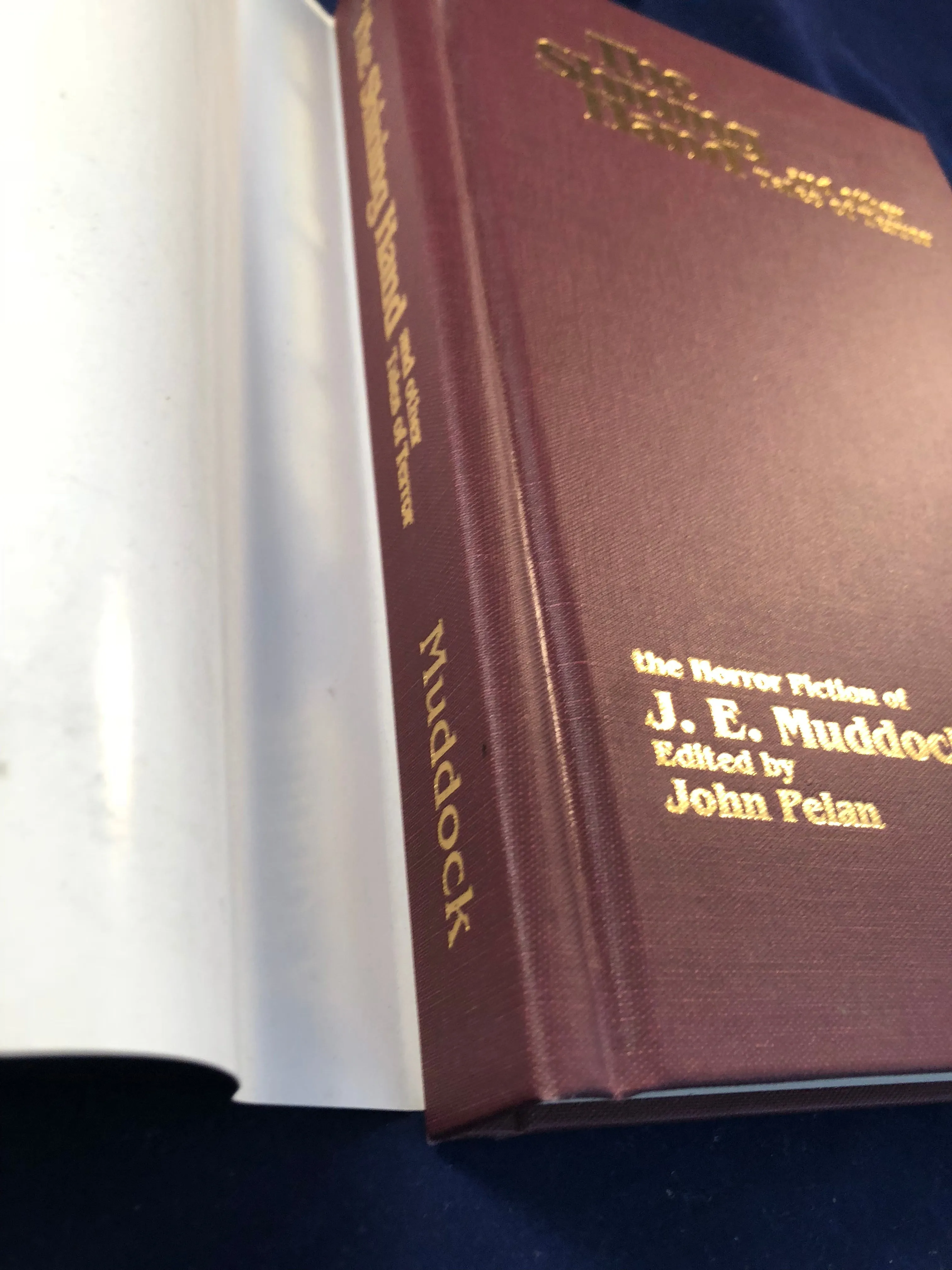 J. E. Muddock, The Shining Hand and Other Tales of Terror, Midnight House, 2004, Limited Edition, Review Copy.