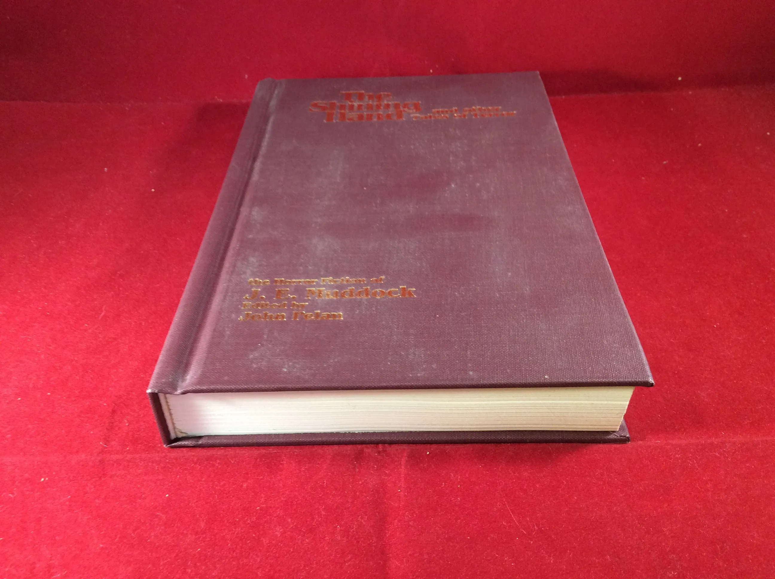 J. E. Muddock, The Shining Hand and Other Tales of Terror, Midnight House, 2004, Limited Edition, Review Copy.