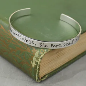 Nevertheless She Persisted Bracelet