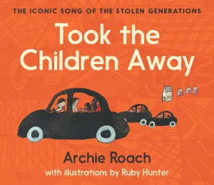 Took the Children Away