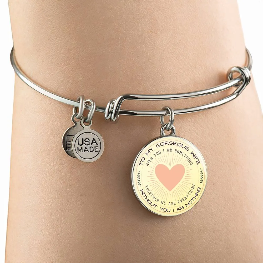 Without You I Am Nothing - Luxury Bangle Bracelet